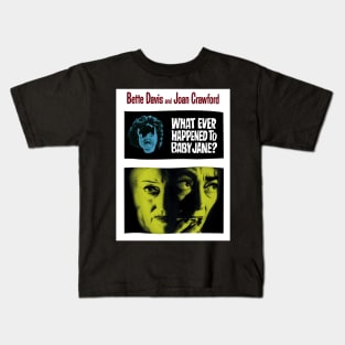 What Ever Happened to Baby Jane Kids T-Shirt